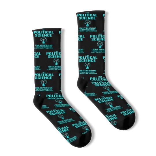 Political Science Socks - I Solve Problems Gift