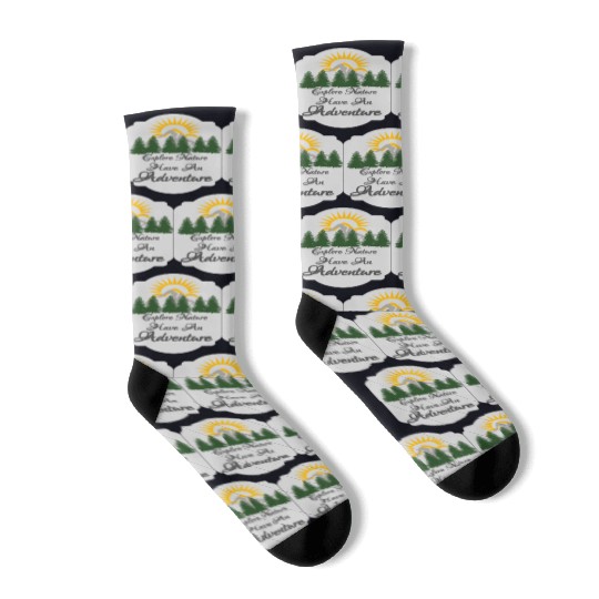 Explore nature Have an Adventure gift Socks