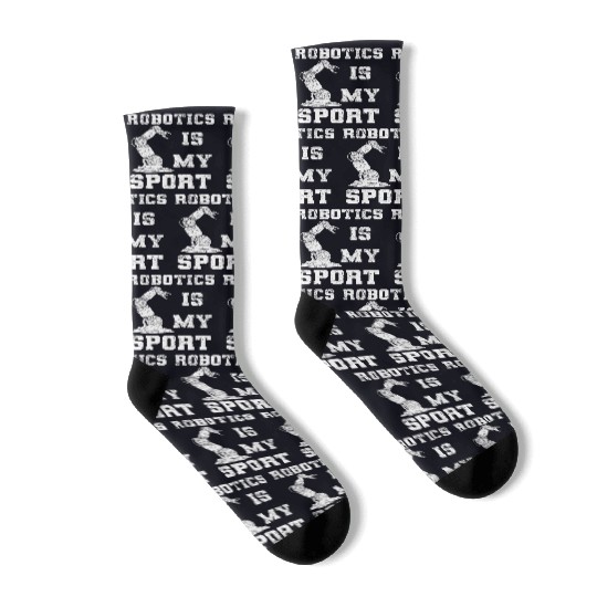 Robotics Is My Sport Robot Engineer Socks