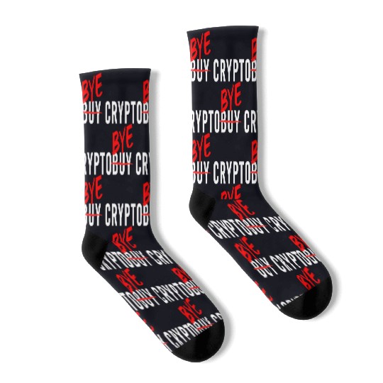 Bye Crypto Funny Crypto Crash - Bitcoin Bye Crypto Socks