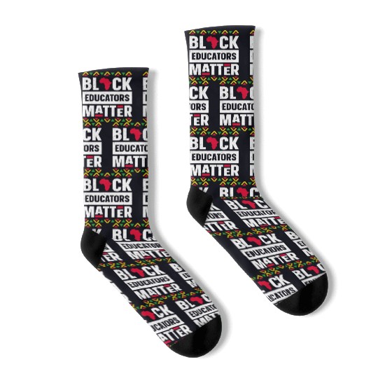 Black Educators Matter Socks Teacher Black History