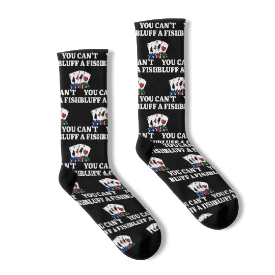 You Can't Bluff a Fish Poker Sarcastic Poker Socks