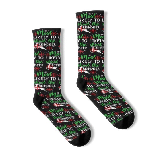 Christmas Most Likely To Shoot Reindeer Xmas Gift Socks