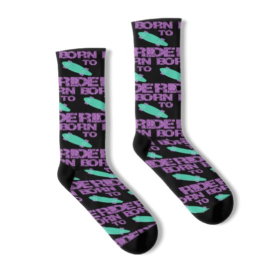 born to ride skateboard skate rider Socks