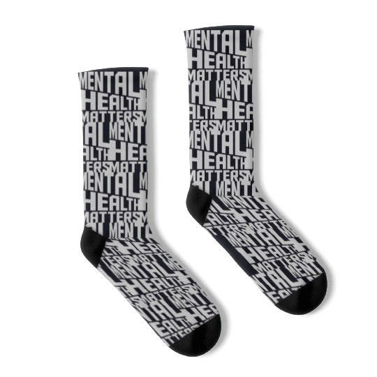 mental health matters quote Socks