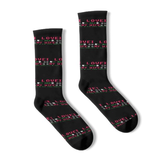 Love My Wife Play Video Game Lover Gaming Socks