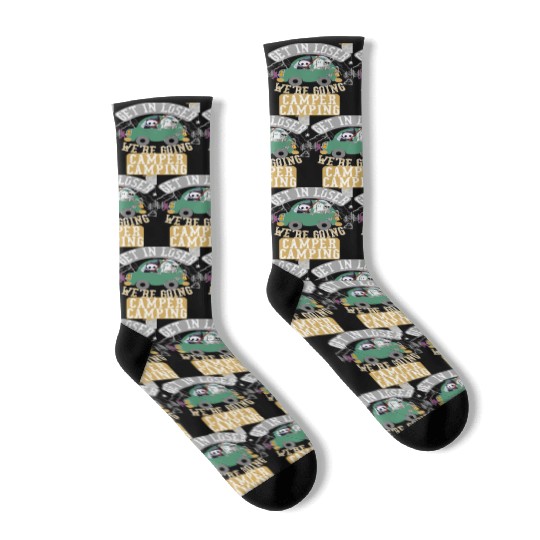 Get in loser we're going camper camping Socks