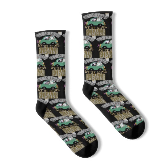 Get in loser we're going stealth camping Socks