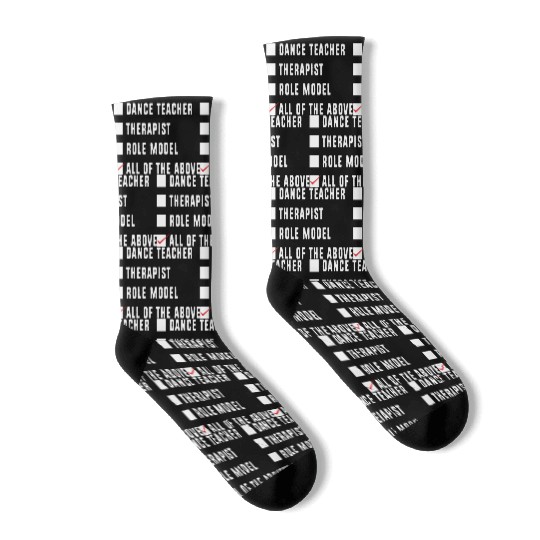 Dance Instructor Choreographer Funny Dance Teacher Socks
