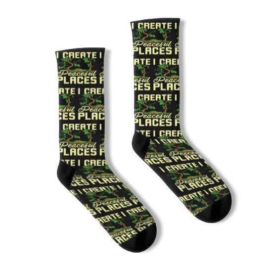 I create peaceful places gardening Socks