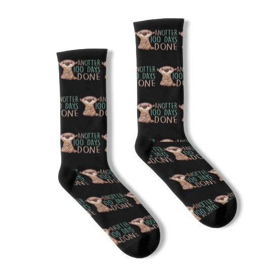 Another 100 Days Done Funny Otter Lover Teacher Socks