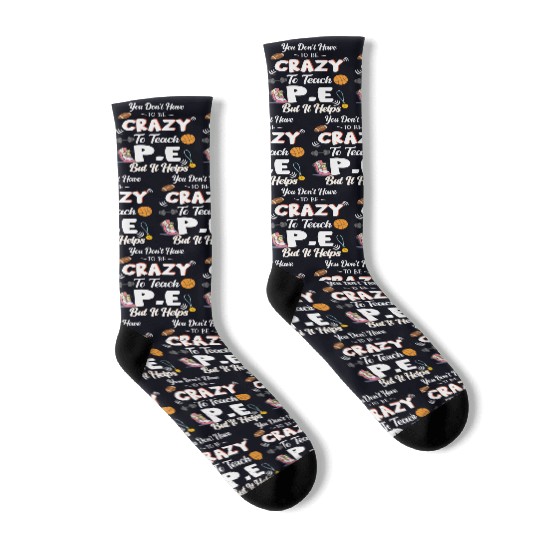 Teach PE Phys Ed Physical Education Teacher Socks