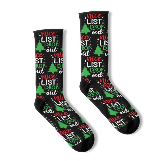 Christmas Nice List Drop Out Funny Xmas Santa Socks