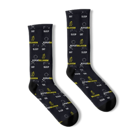 Eat Sleep Ballroom Repeat Ballroom Dance Teacher Socks