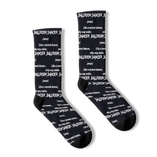 Funny Definition Dance Teacher Ballroom Dancer Socks