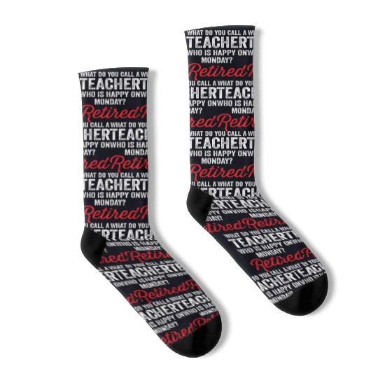Happy On Monday Retired Teacher Retirement Gift Socks