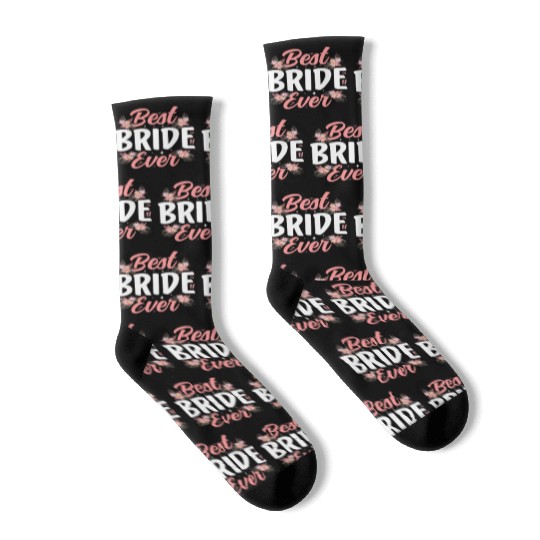 Best Bride Ever Bachelorette Party Wedding Cute Socks