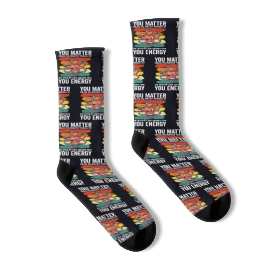 You Matter Unless You Multiply Yourself By Socks