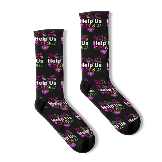 Mistakes Help Us Grow Back To School Motivational Socks