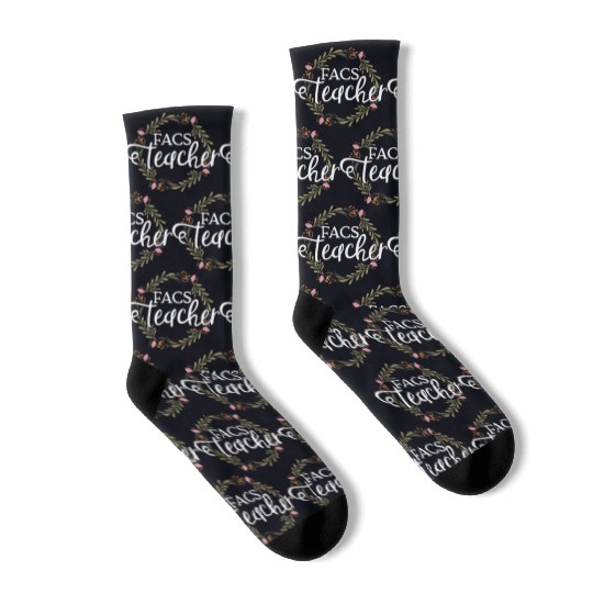 Facs Teacher Home Economics Teacher Socks