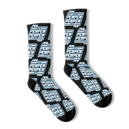 Pew Pew Pew Socks