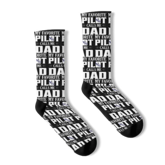 My Favorite Pilot Calls Me Dad Aviation Airline Socks