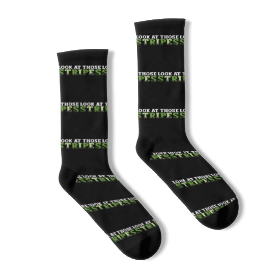 Look At Those Stripes - Lawn Mowing Funny Dad Lawn Socks