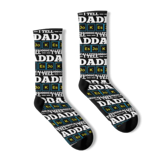 I Tell Dad Jokes Periodically Periodic Table Socks