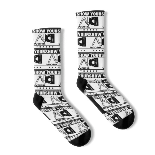 Show Your Work Thanks Every Math Teacher Socks