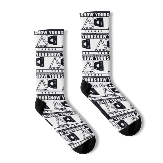 Show Your Work Thanks Every Math Teacher Socks