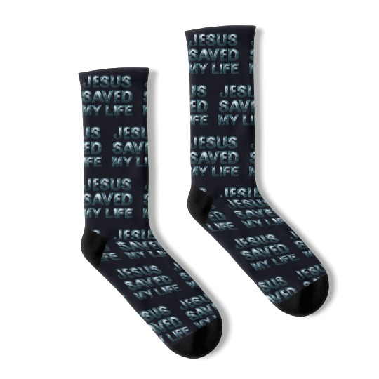 Jesus Saved My Life Socks