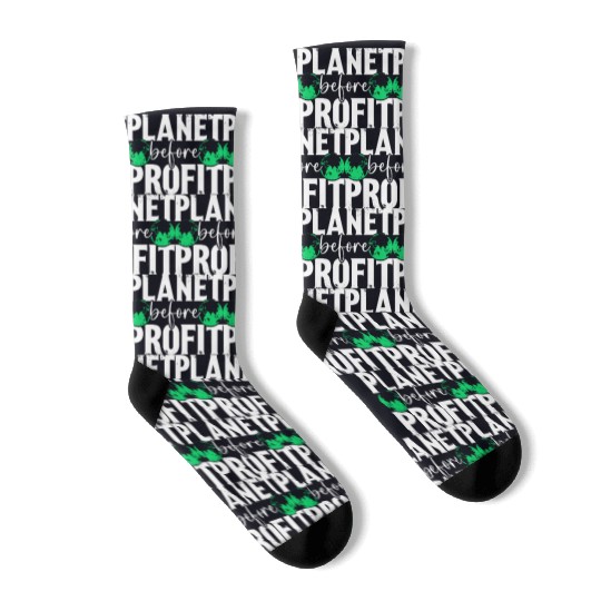 Planet Before Profit Earth Day Planet Environment Socks