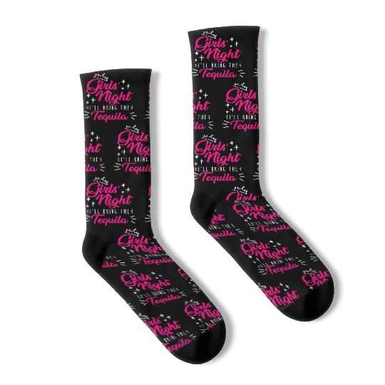 Girls night out I bring the tequila Spring Break Socks