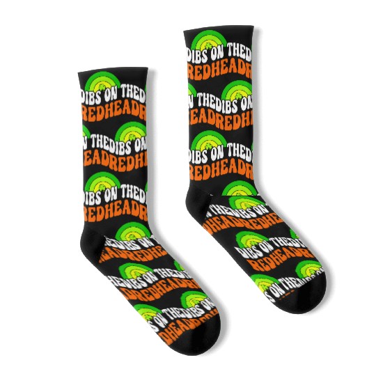 Dibs On The Redhead Funny St Patricks Day Socks