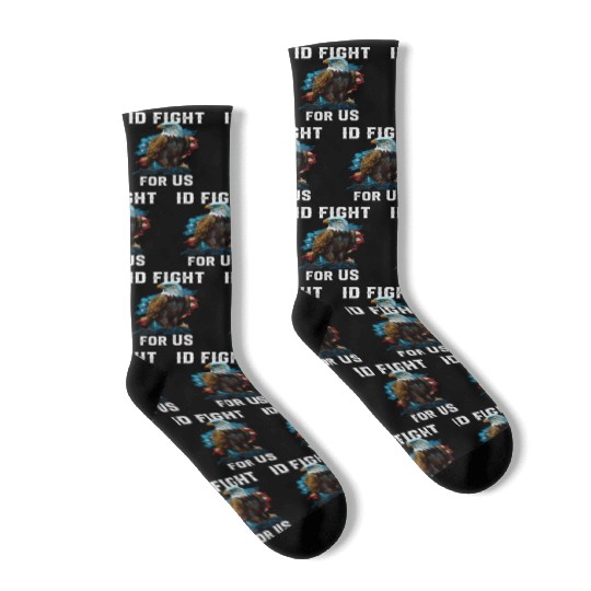 I'd Fight for US American Bald Eagle America USA Socks