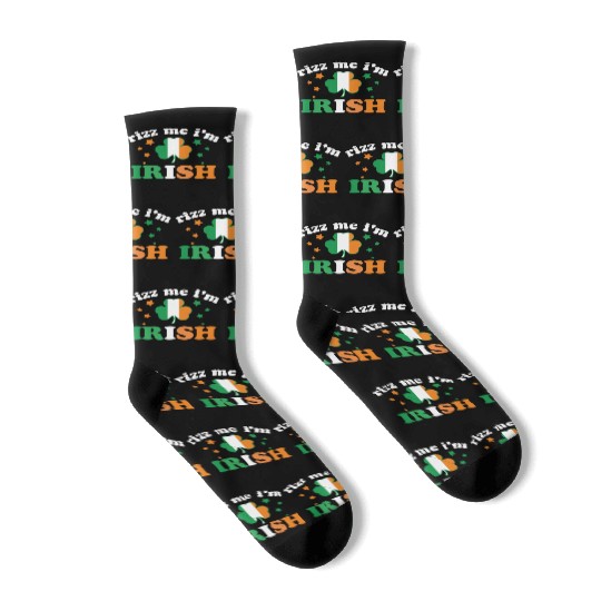 Rizz me im irish st patrick's day 2023 funny meme Socks