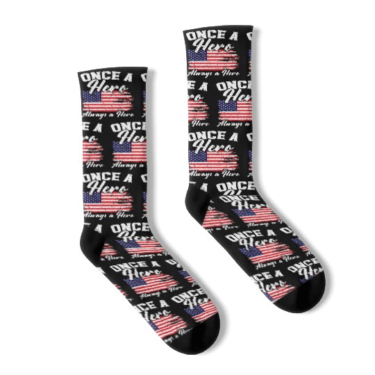 Once A Hero Always A Hero USA Flag Memorial Day Socks