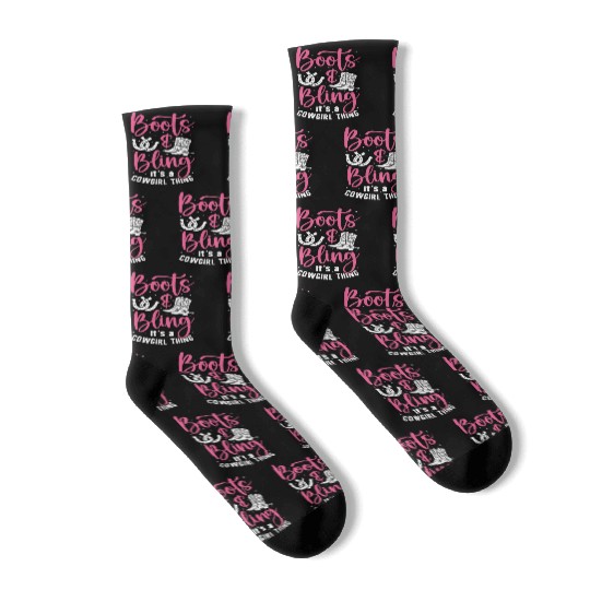 Boots And Bling It's A Cowgirl Thing Socks