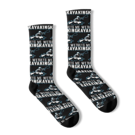 Kayaking Gets Me Wet Kayak Boat Sailing Boating Socks
