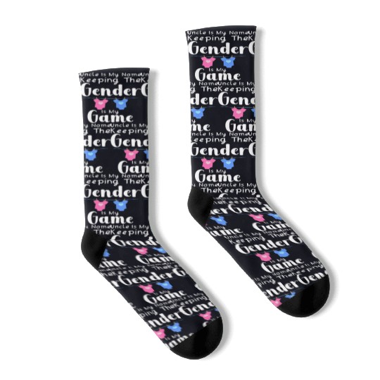 Uncle Is My Name Keeping The Gender Is My Game Socks