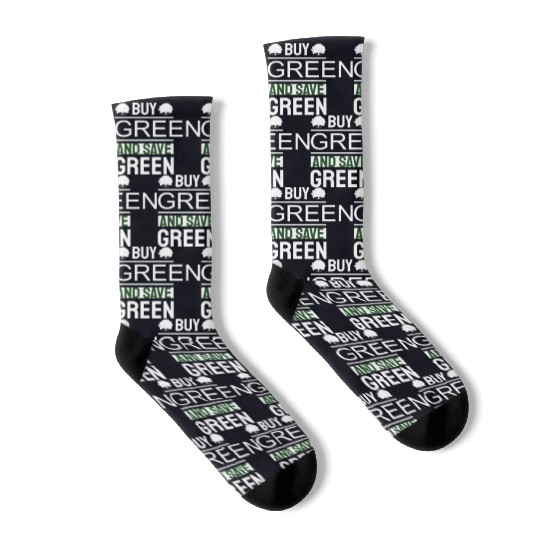 Earth Day Buy Green And Save Green Pro Environment Socks
