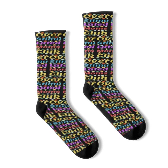 Overstimulated moms club Socks