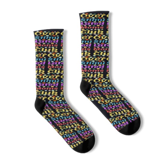 Overstimulated moms club Socks