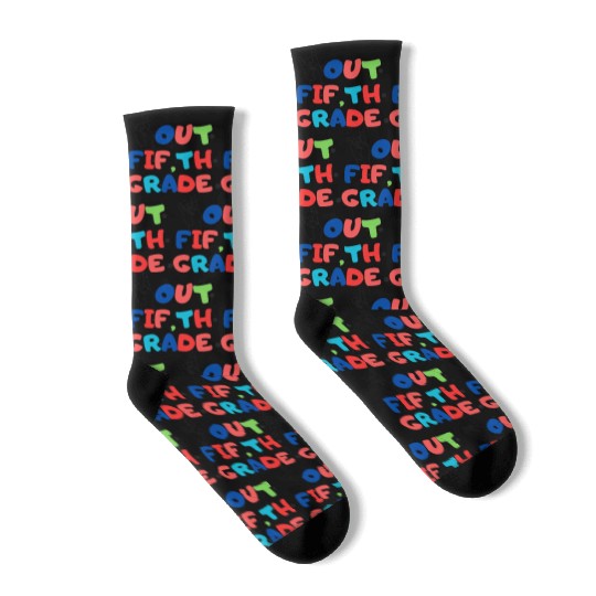 happy last day of school teacher students graduati Socks
