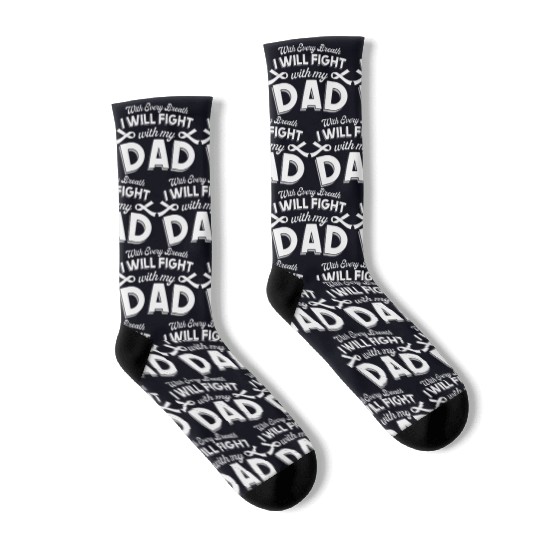 With Every Breath I Fight With My Dad Socks