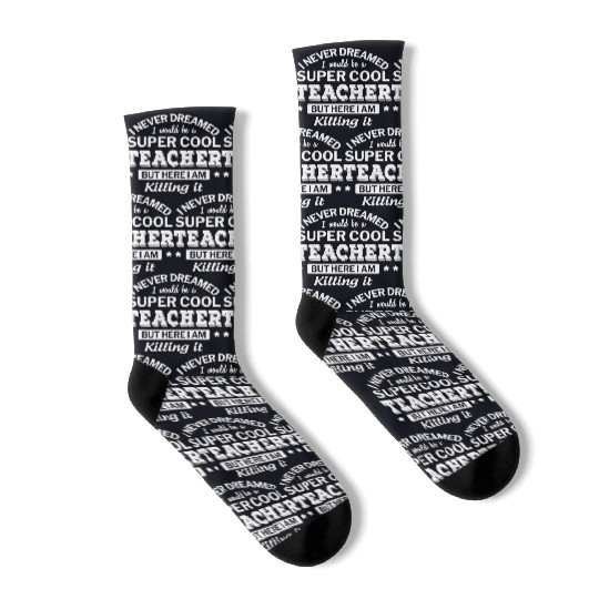 Funny Super Cool Teacher Socks