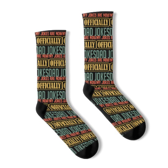 My Jokes Are Dad Jokes First Father'S Day Socks