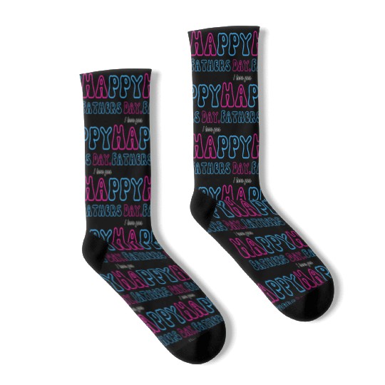 Happy Fathers Day i love you dad Heart Daddy funny Socks