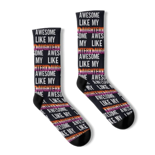 Awesome Like My Daughter Pride Lesbian flag Socks