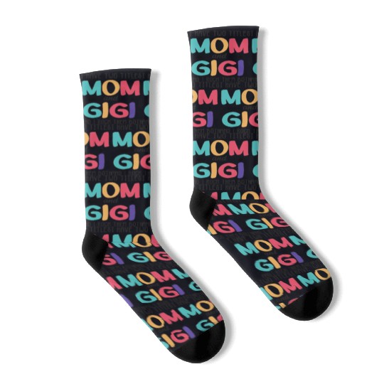I Have Two Titles Mom And Gigi Socks